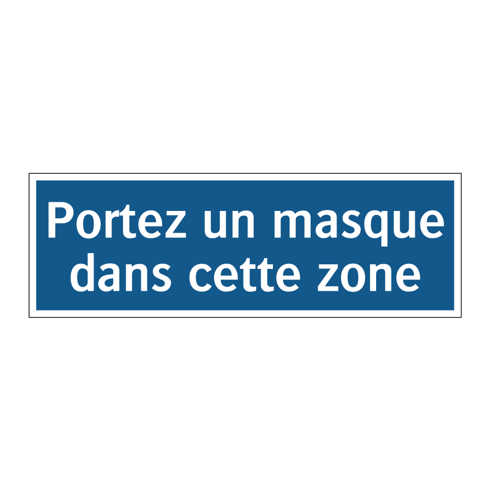 Portez un masque dans cette zone