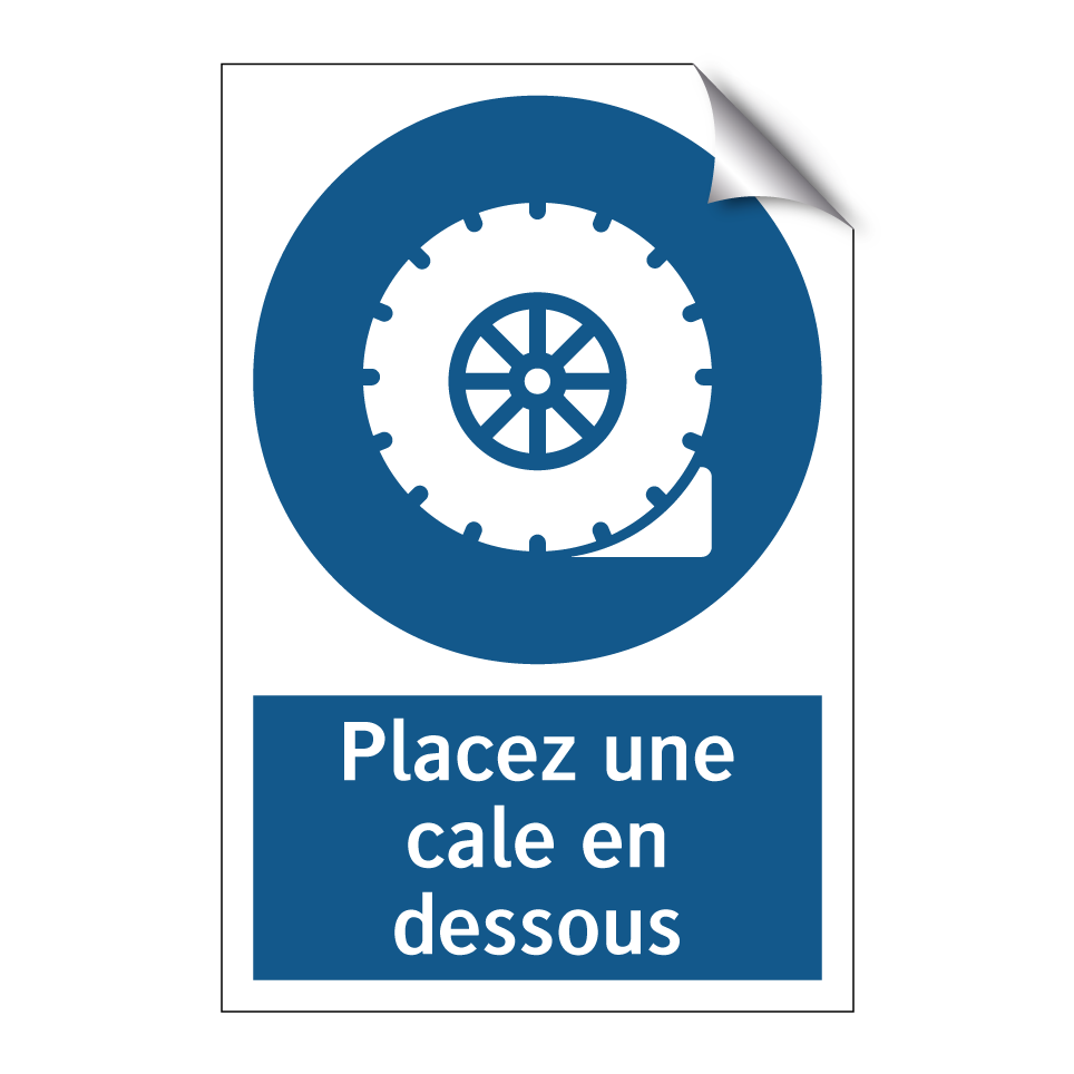 Placez une cale en dessous