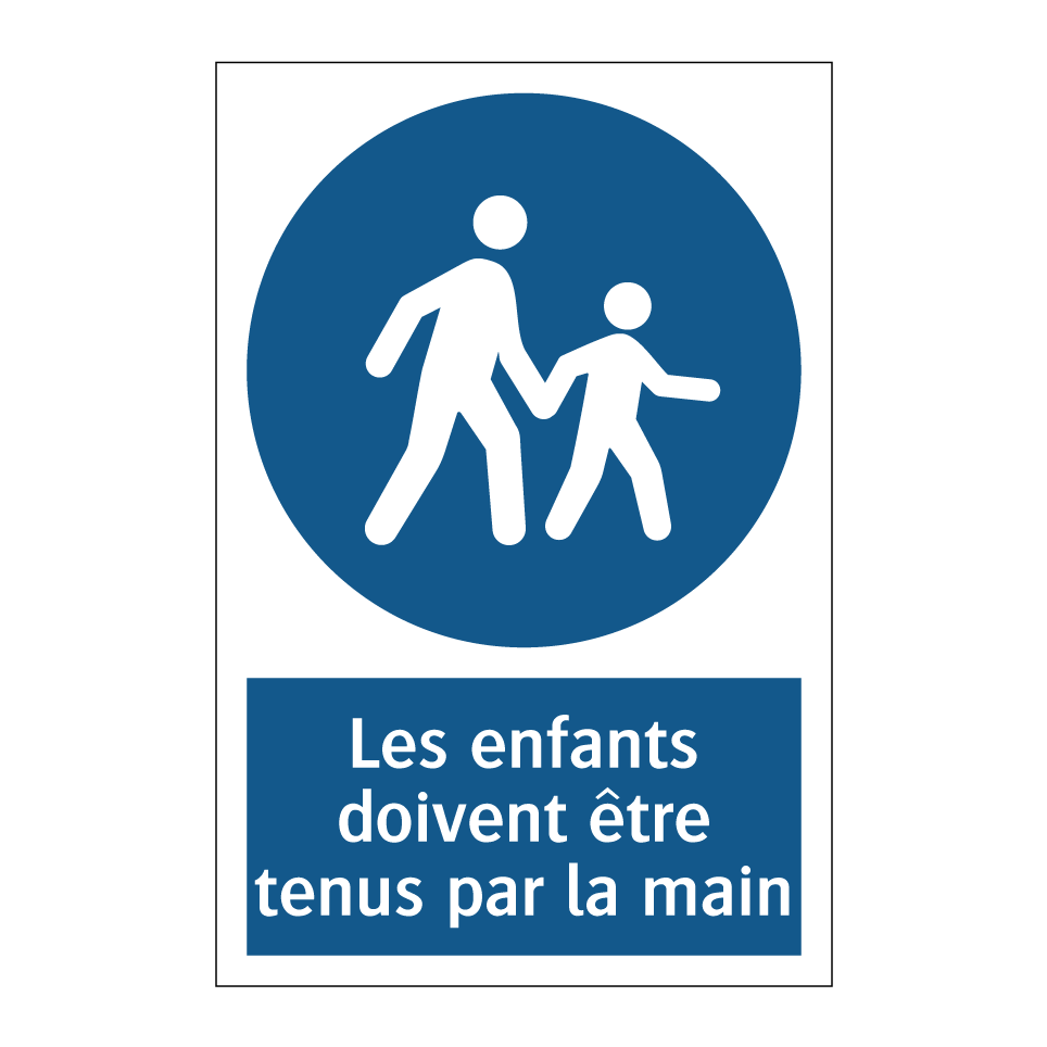 Les enfants doivent être tenus par la main