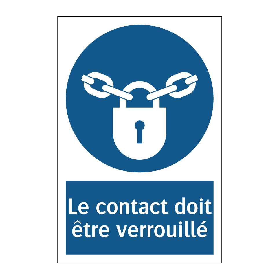 Le contact doit être verrouillé