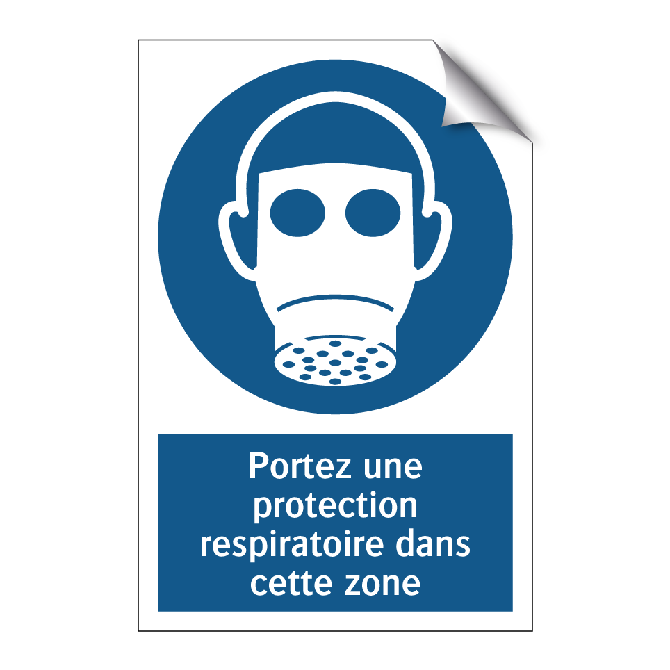 Portez une protection respiratoire dans cette zone