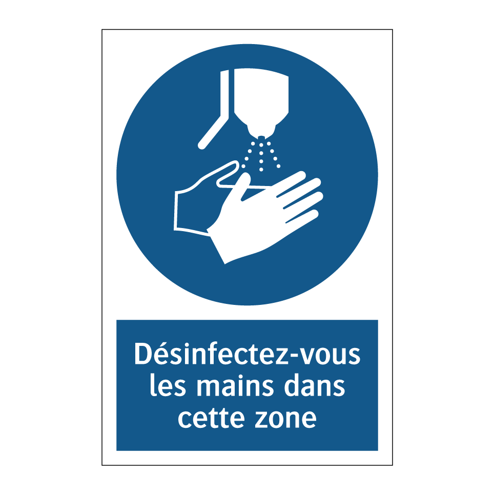 Désinfectez-vous les mains dans cette zone