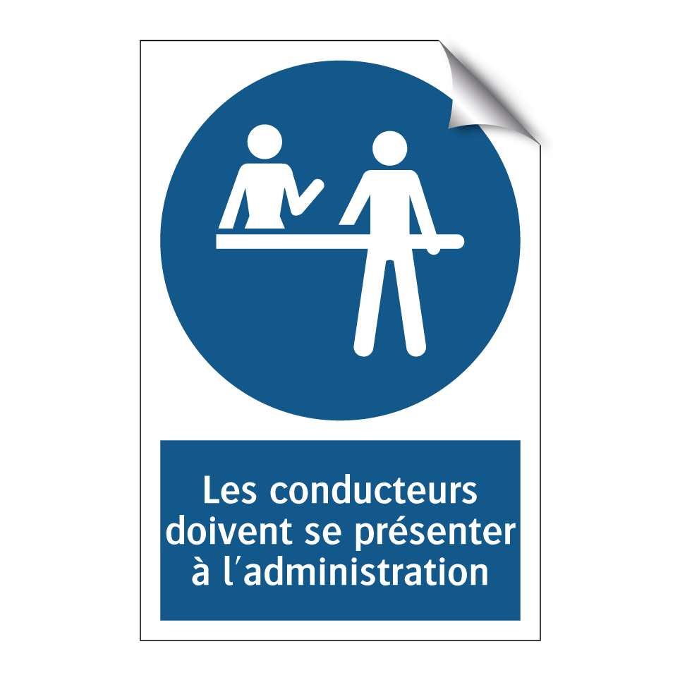 Les conducteurs doivent se présenter à l'administration