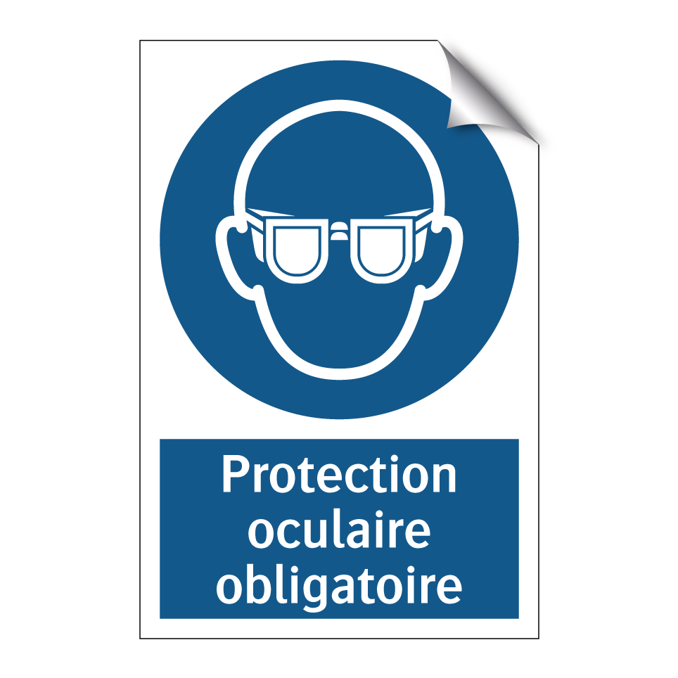Protection oculaire obligatoire