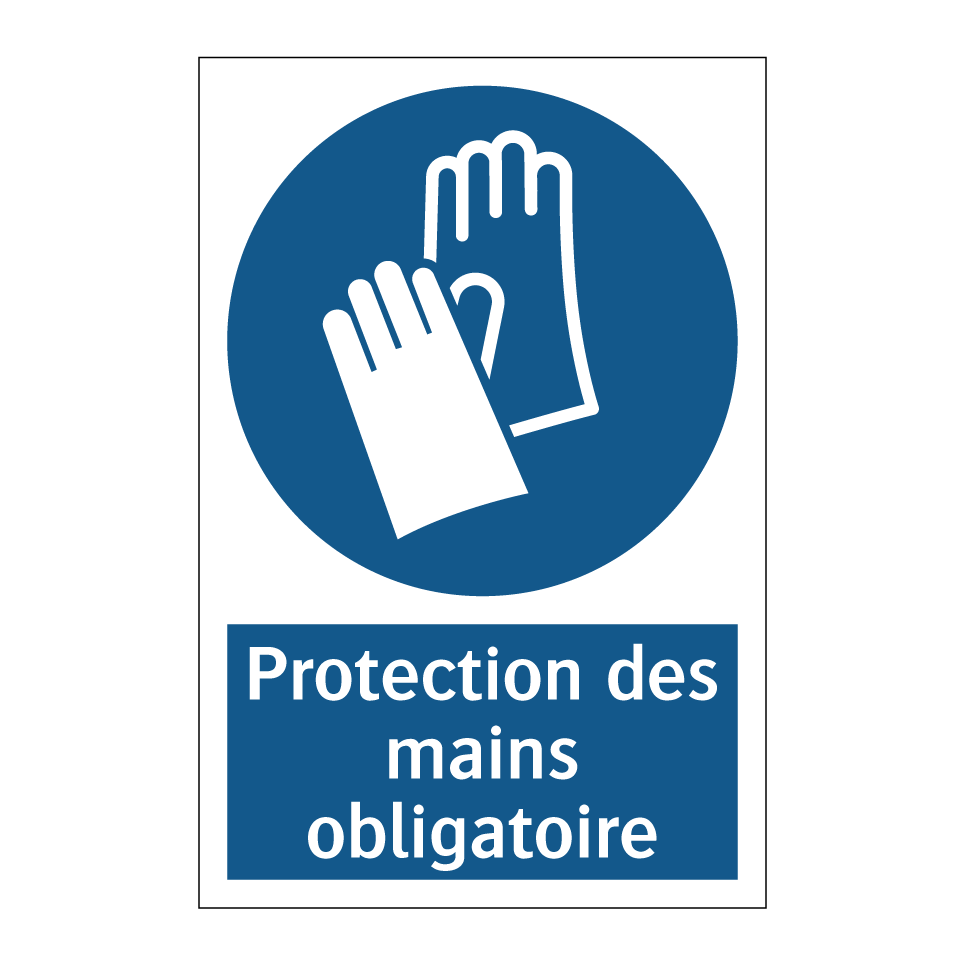 Protection des mains obligatoire