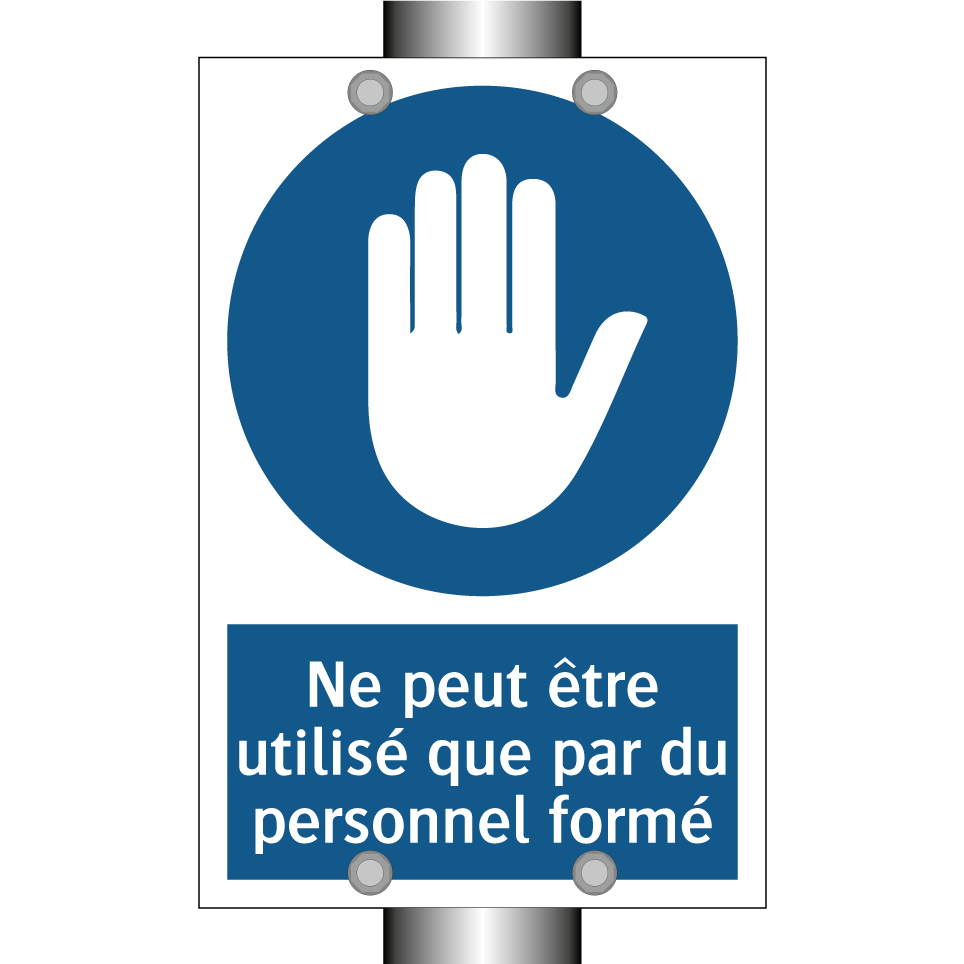 Ne peut être utilisé que par du personnel formé