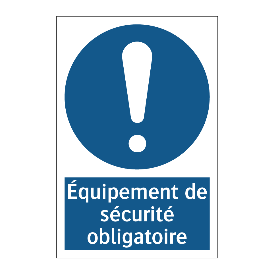 Équipement de sécurité obligatoire