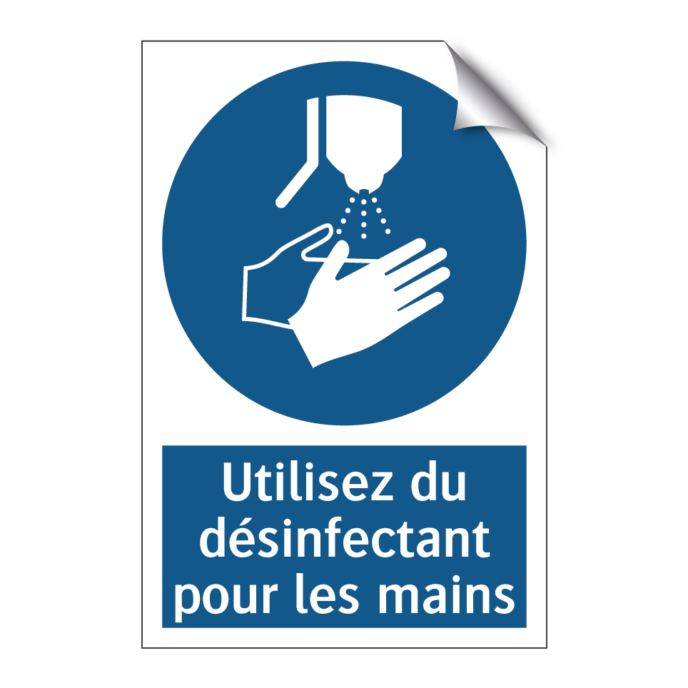 Utilisez du désinfectant pour les mains