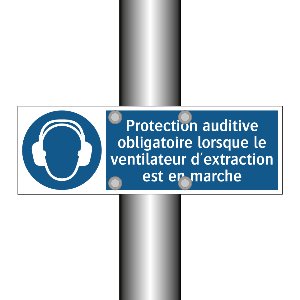 Protection auditive obligatoire lorsque le ventilateur d'extraction est en marche