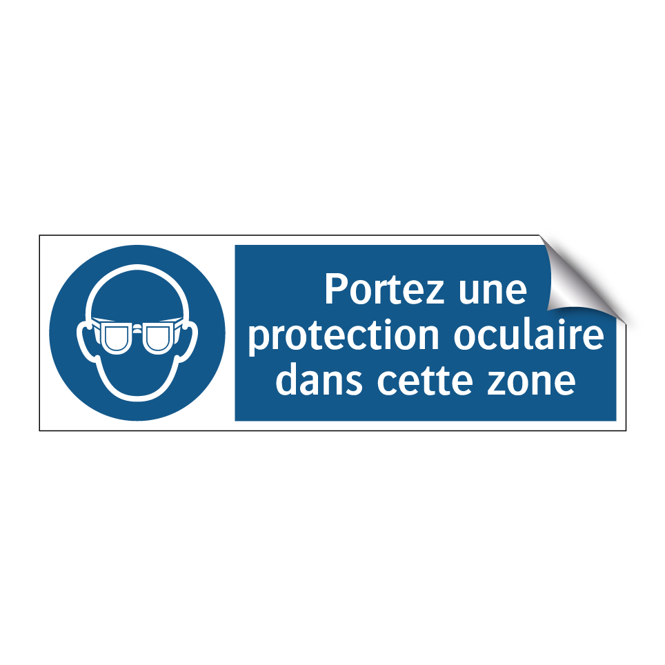 Portez une protection oculaire dans cette zone