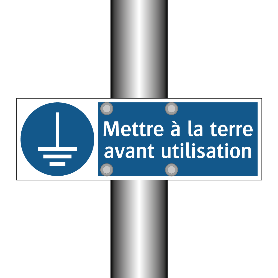 Mettre à la terre avant utilisation