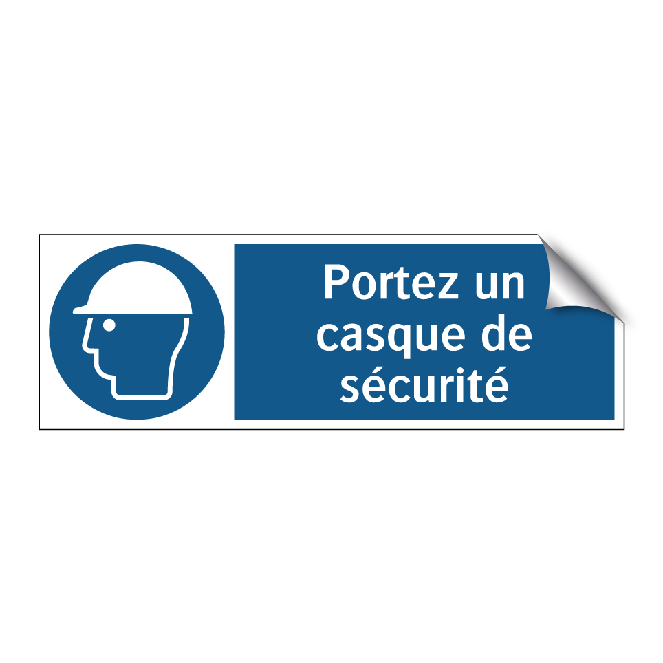 Portez un casque de sécurité