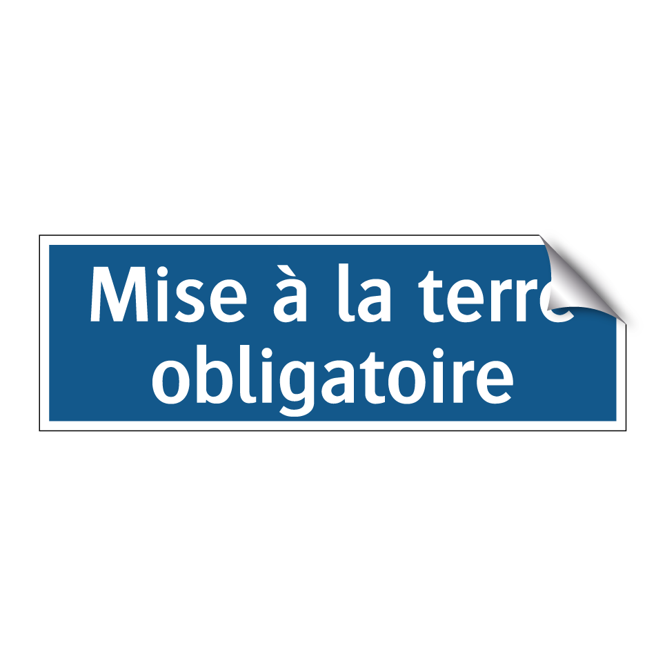 Mise à la terre obligatoire
