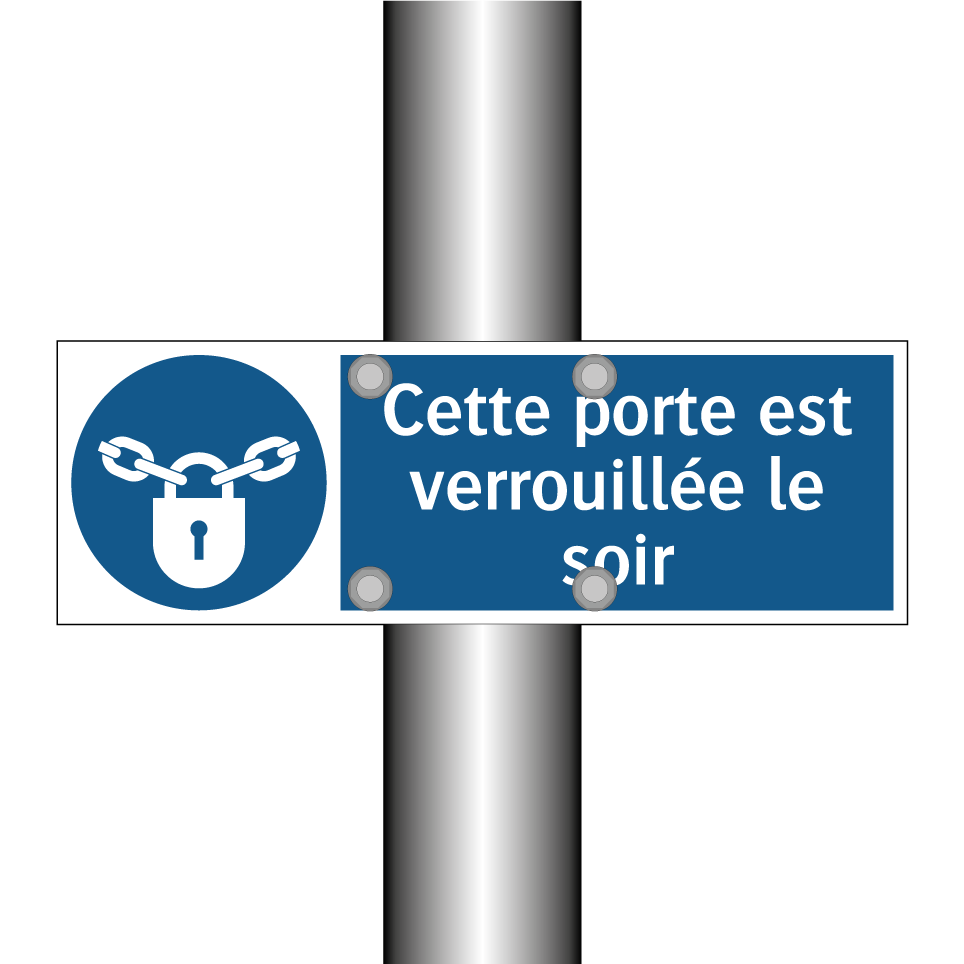 Cette porte est verrouillée le soir