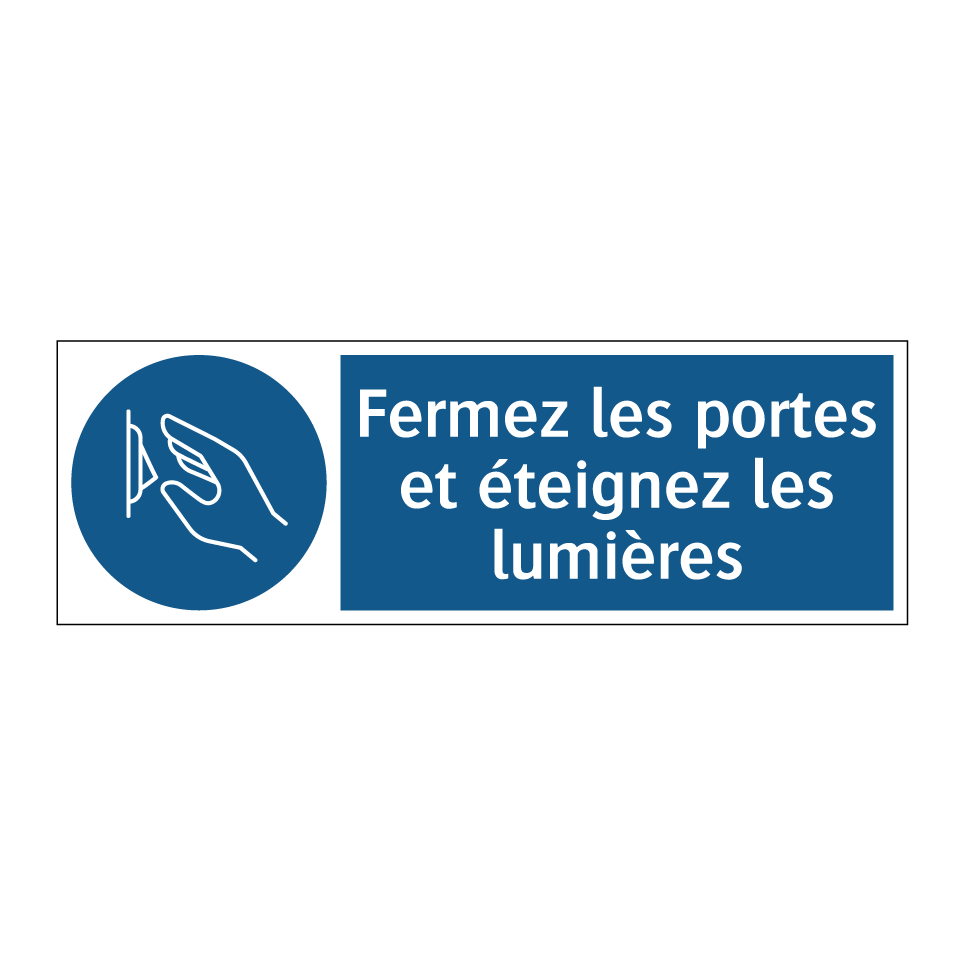 Fermez les portes et éteignez les lumières