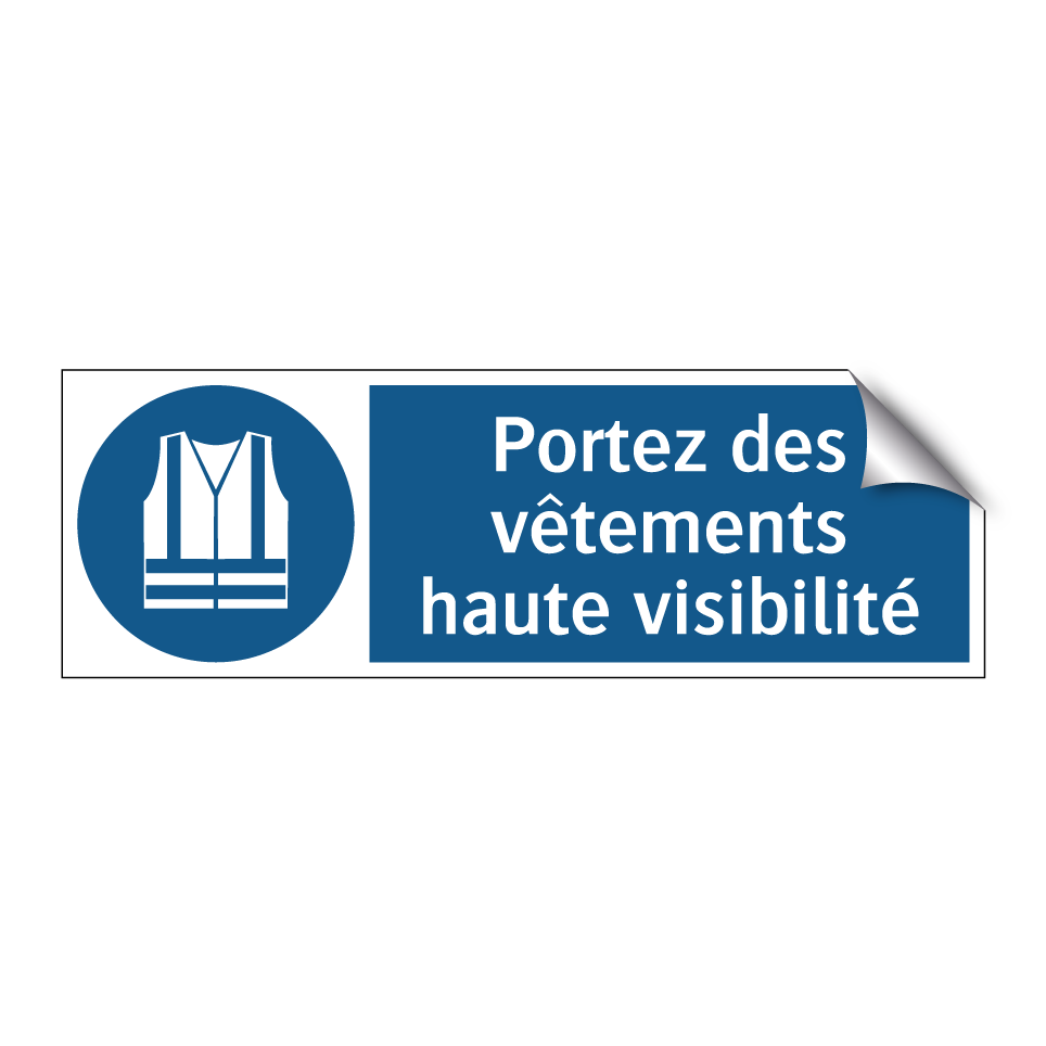 Portez des vêtements haute visibilité