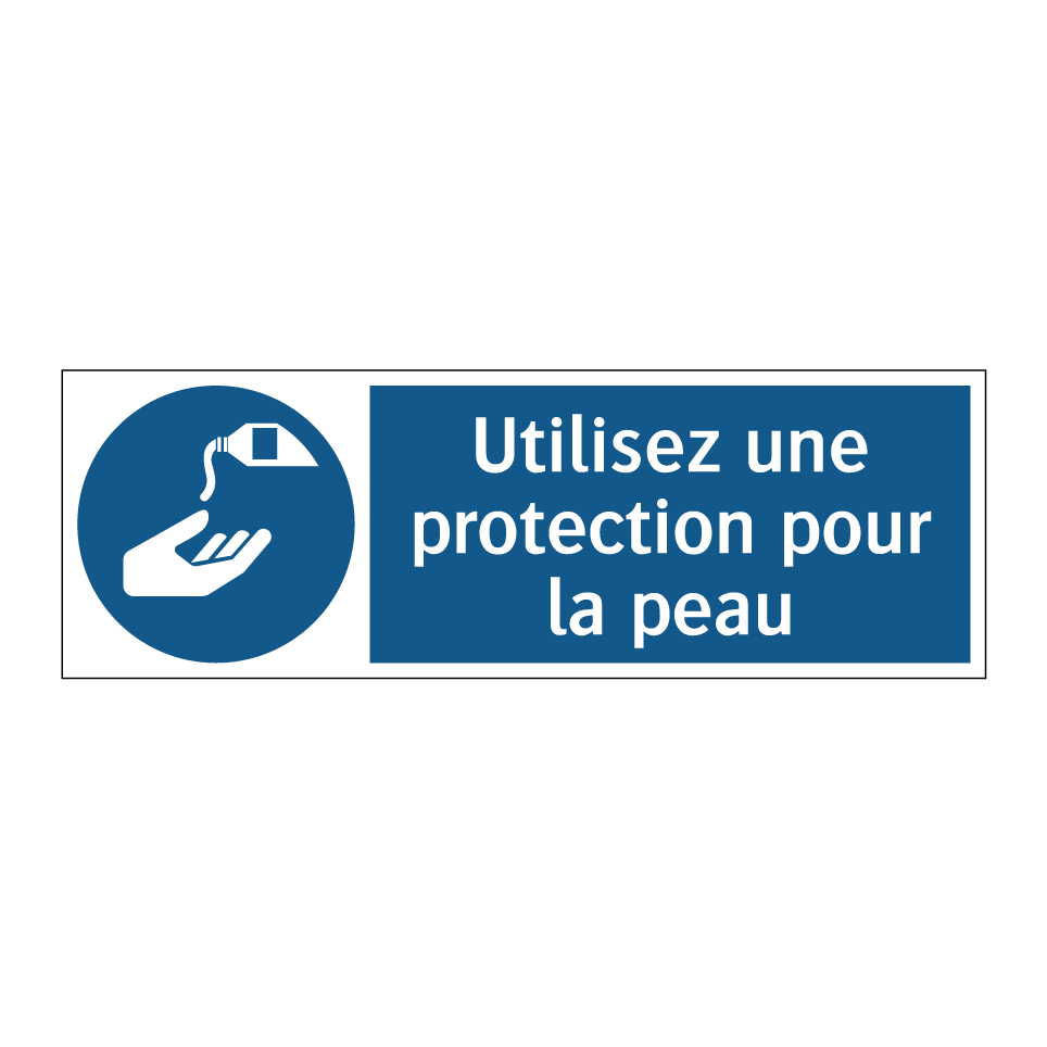 Utilisez une protection pour la peau