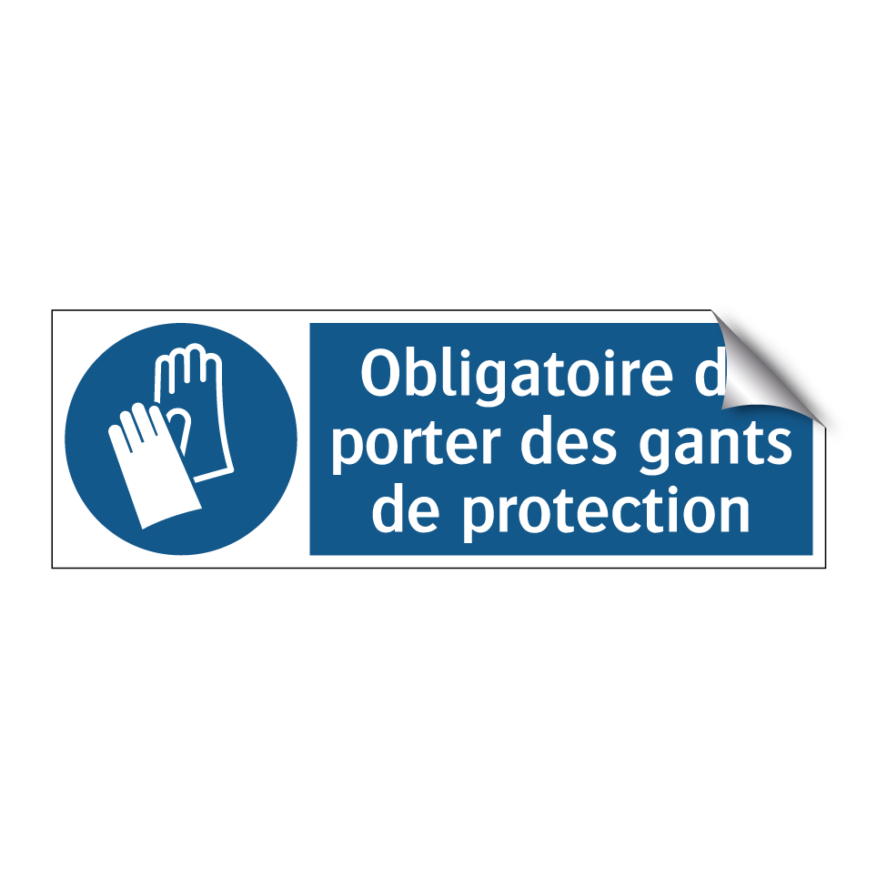 Obligatoire de porter des gants de protection