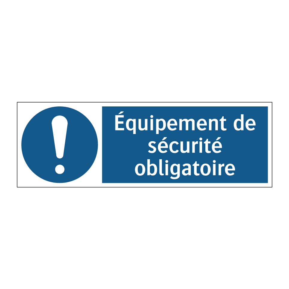 Équipement de sécurité obligatoire