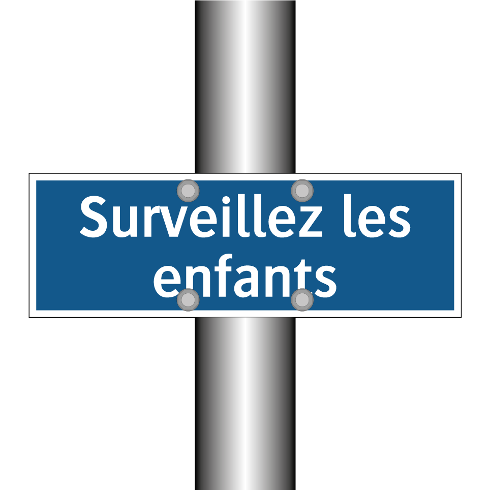 Surveillez les enfants