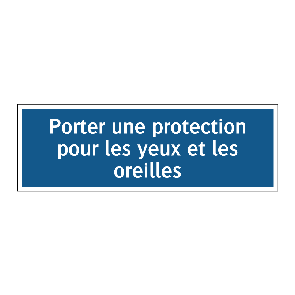 Porter une protection pour les yeux et les oreilles