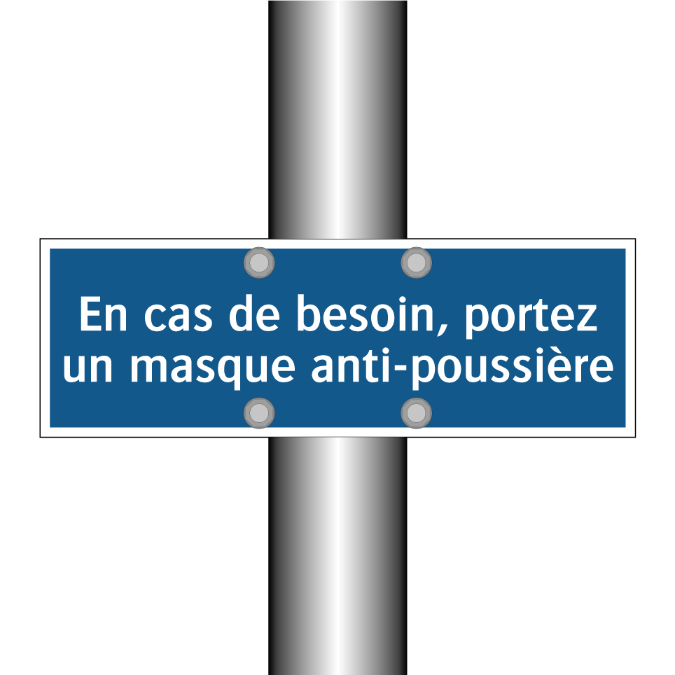 En cas de besoin, portez un masque anti-poussière