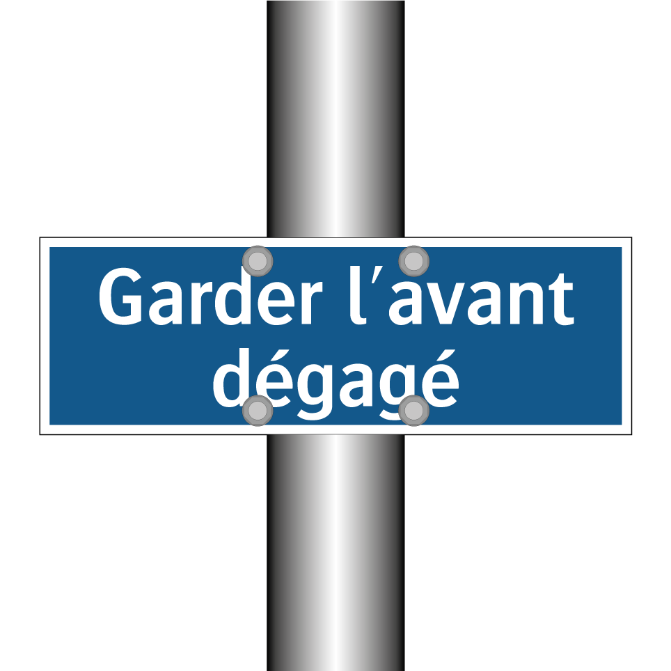 Garder l'avant dégagé