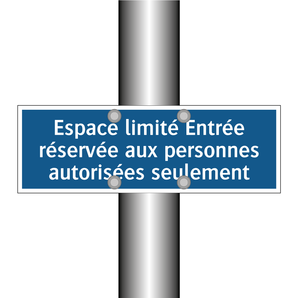 Espace limité Entrée réservée aux personnes autorisées seulement