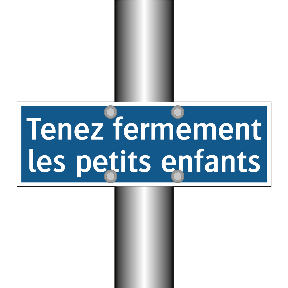 Tenez fermement les petits enfants