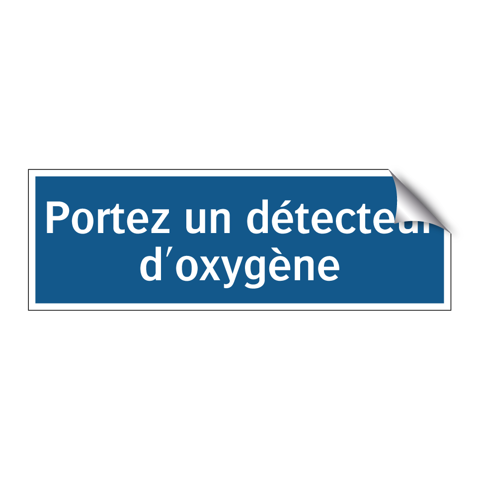 Portez un détecteur d'oxygène