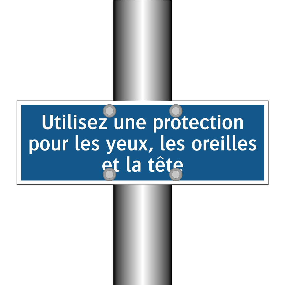 Utilisez une protection pour les yeux, les oreilles et la tête