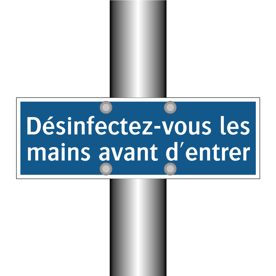 Désinfectez-vous les mains avant d'entrer