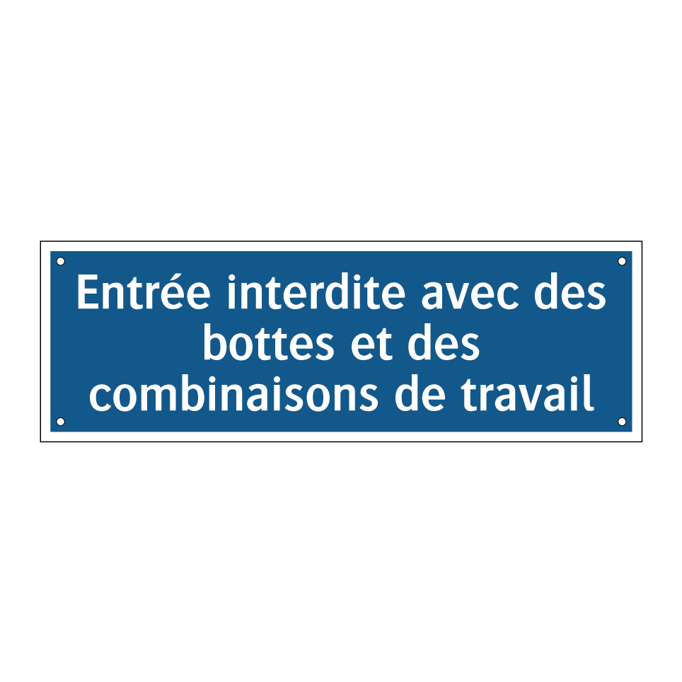 Entrée interdite avec des bottes et des combinaisons de travail