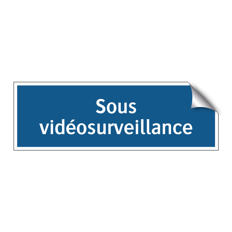 Sous vidéosurveillance