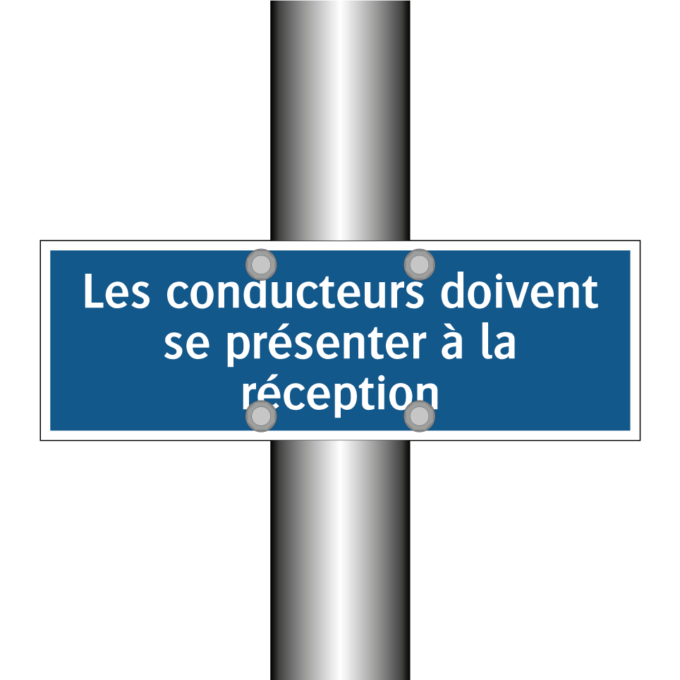 Les conducteurs doivent se présenter à la réception