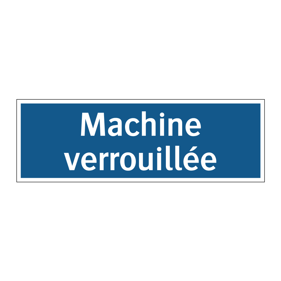 Machine verrouillée