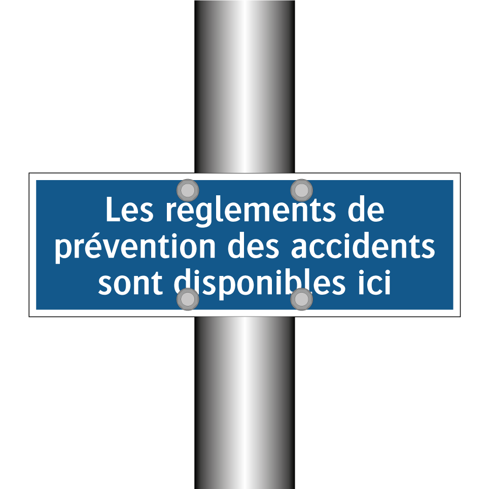 Les règlements de prévention des accidents sont disponibles ici
