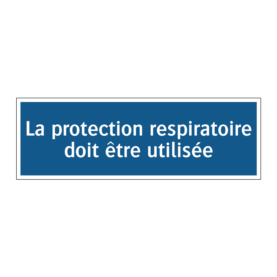 La protection respiratoire doit être utilisée