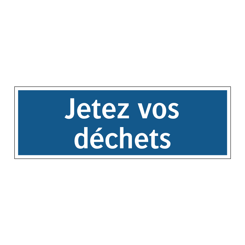 Jetez vos déchets