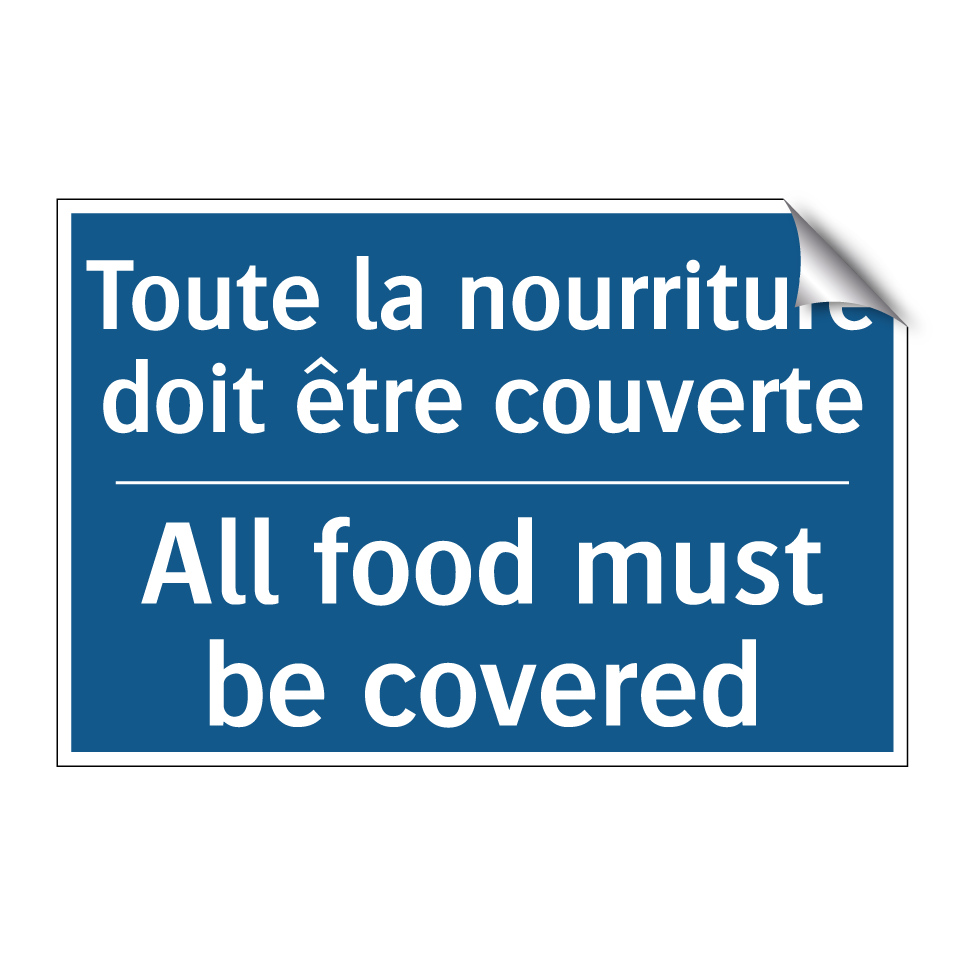 Toute la nourriture doit être  /.../ - All food must be covered