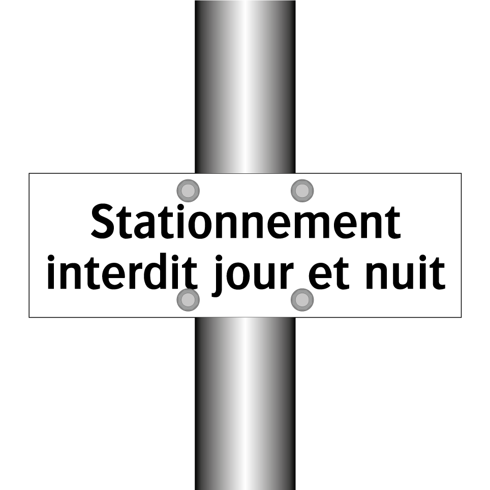 Stationnement interdit jour et nuit