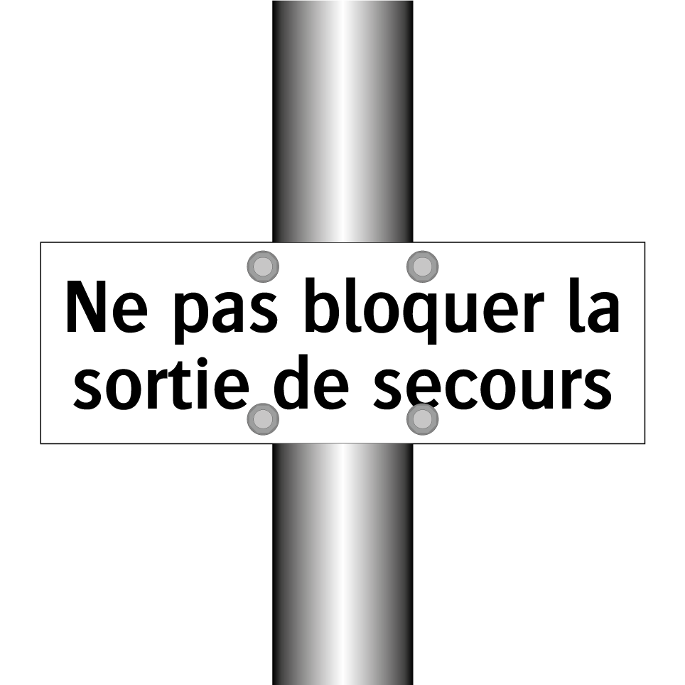 Ne pas bloquer la sortie de secours