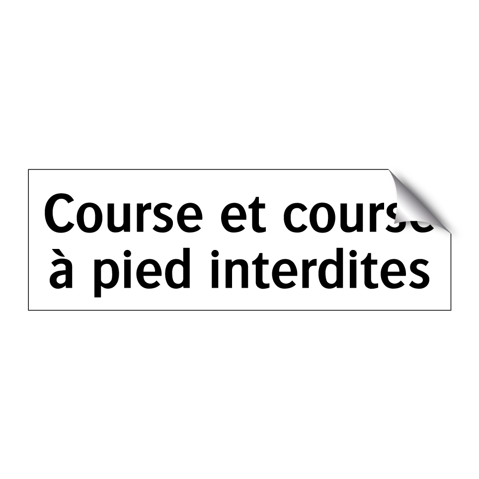 Course et course à pied interdites