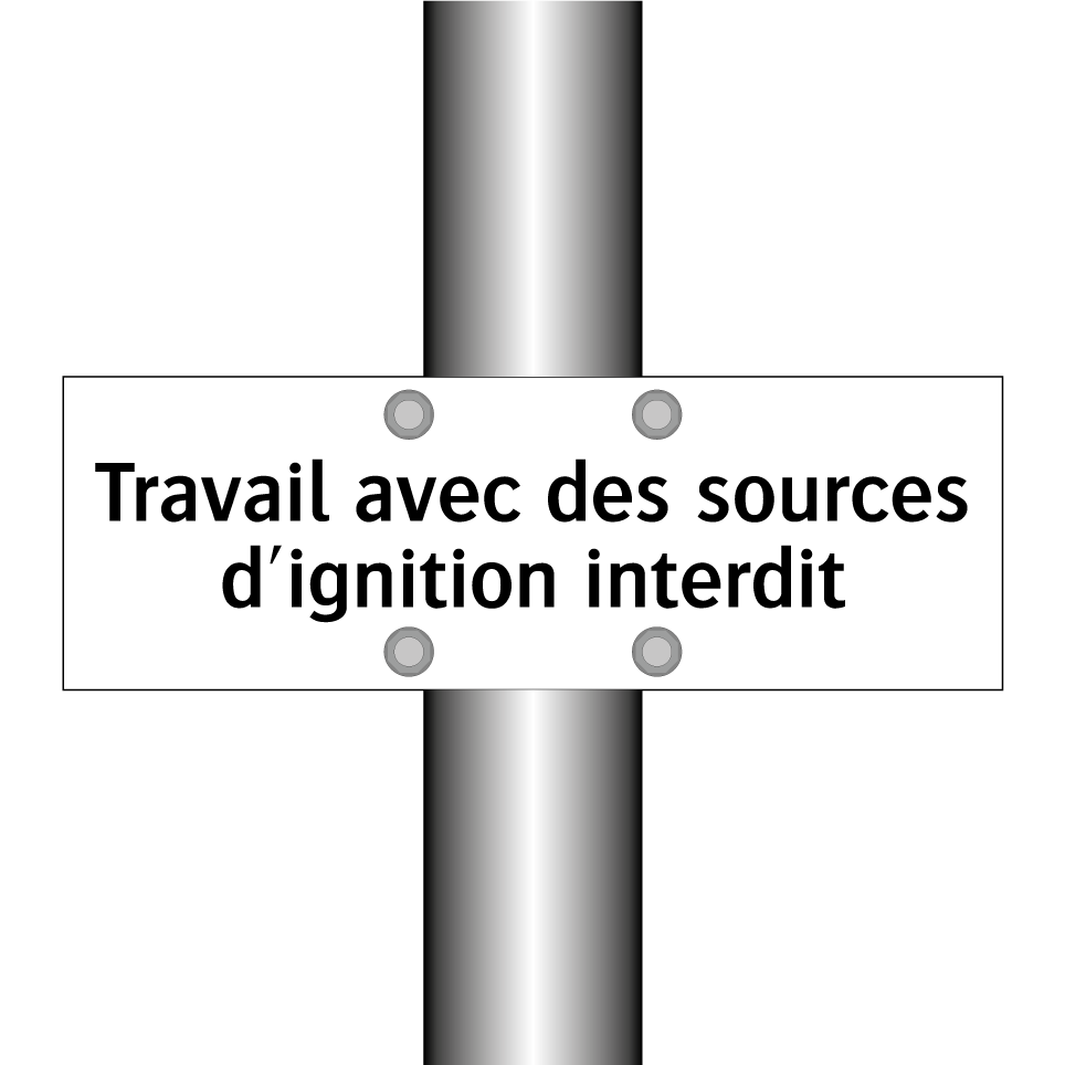Travail avec des sources d'ignition interdit
