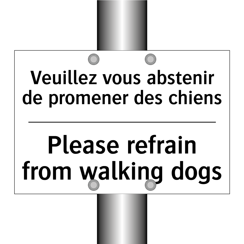 Veuillez vous abstenir de promener  /.../ - Please refrain from walking dogs /.../