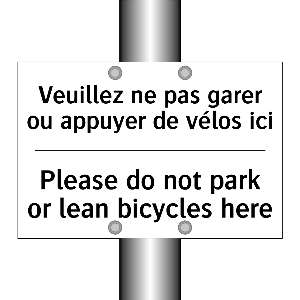 Veuillez ne pas garer ou appuyer  /.../ - Please do not park or lean bicycles  /.../