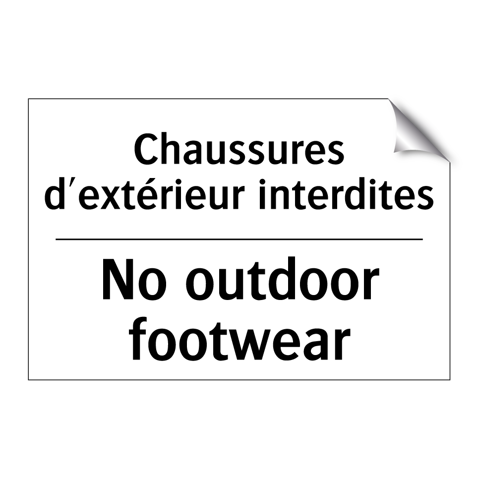Chaussures d'extérieur interdites /.../ - No outdoor footwear