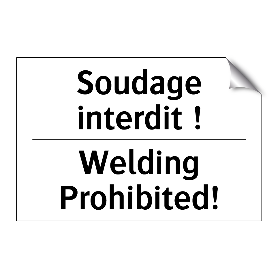 Soudage interdit ! - Welding Prohibited!