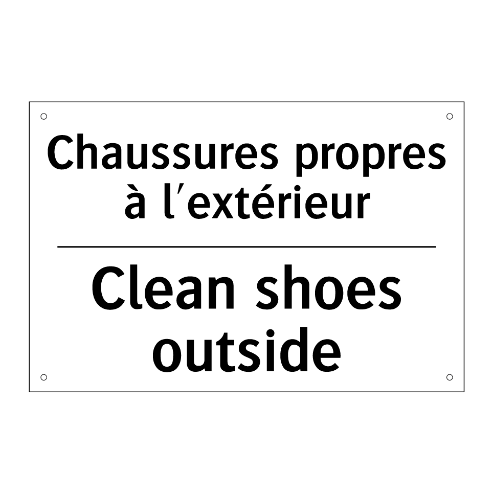Chaussures propres à l'extérieur /.../ - Clean shoes outside