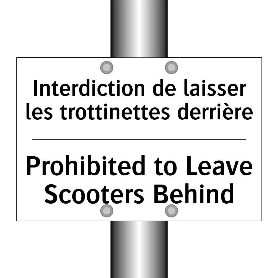 Interdiction de laisser les trottinettes  /.../ - Prohibited to Leave Scooters Behind /.../